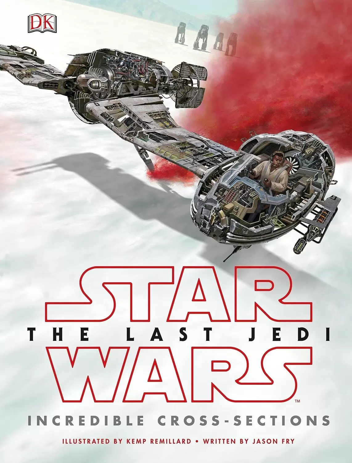 Beaux livres Star Wars - Star Wars - The Last Jedi - Incredible Cross-Sections