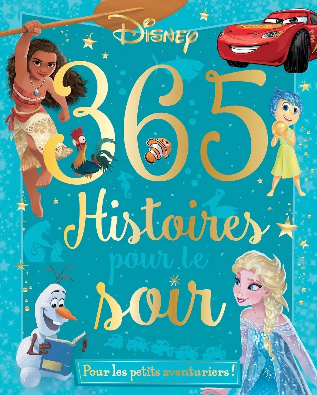 Disney - Histoires pour le soir et pour la semaine - 365 Histoires pour le Soir - Pour les petits Aventuriers