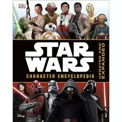 Star Wars - Character Encyclopedia - Updated and Expanded