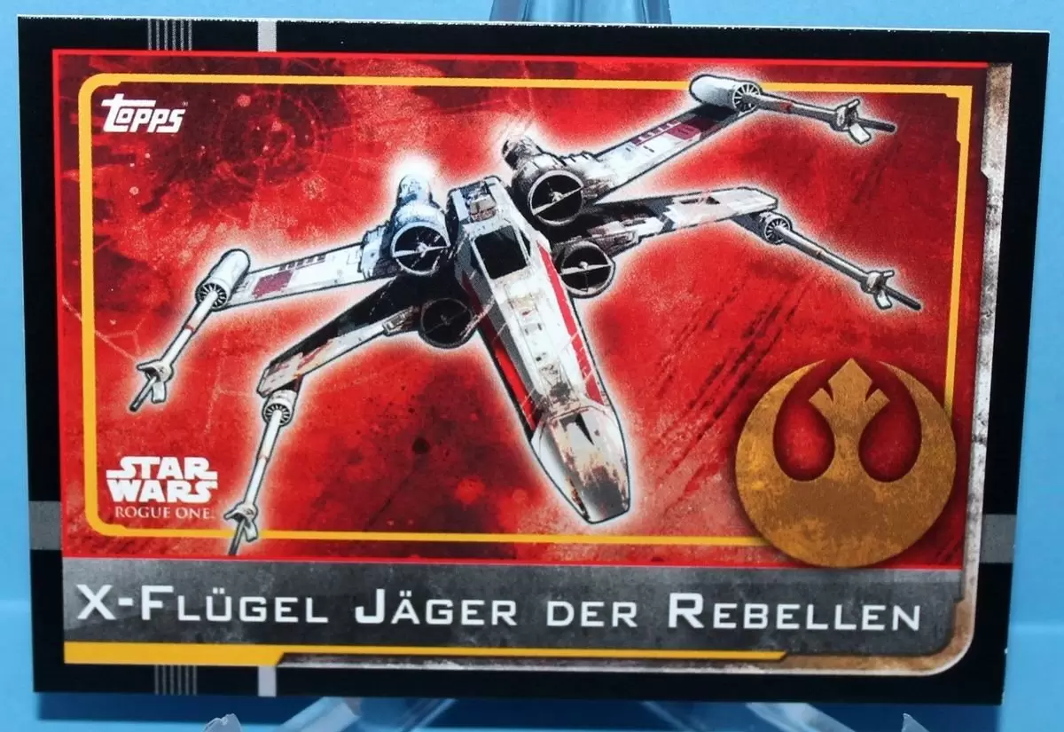 Topps - Star Wars Rogue One - Chasseur X-Wing Rebelle