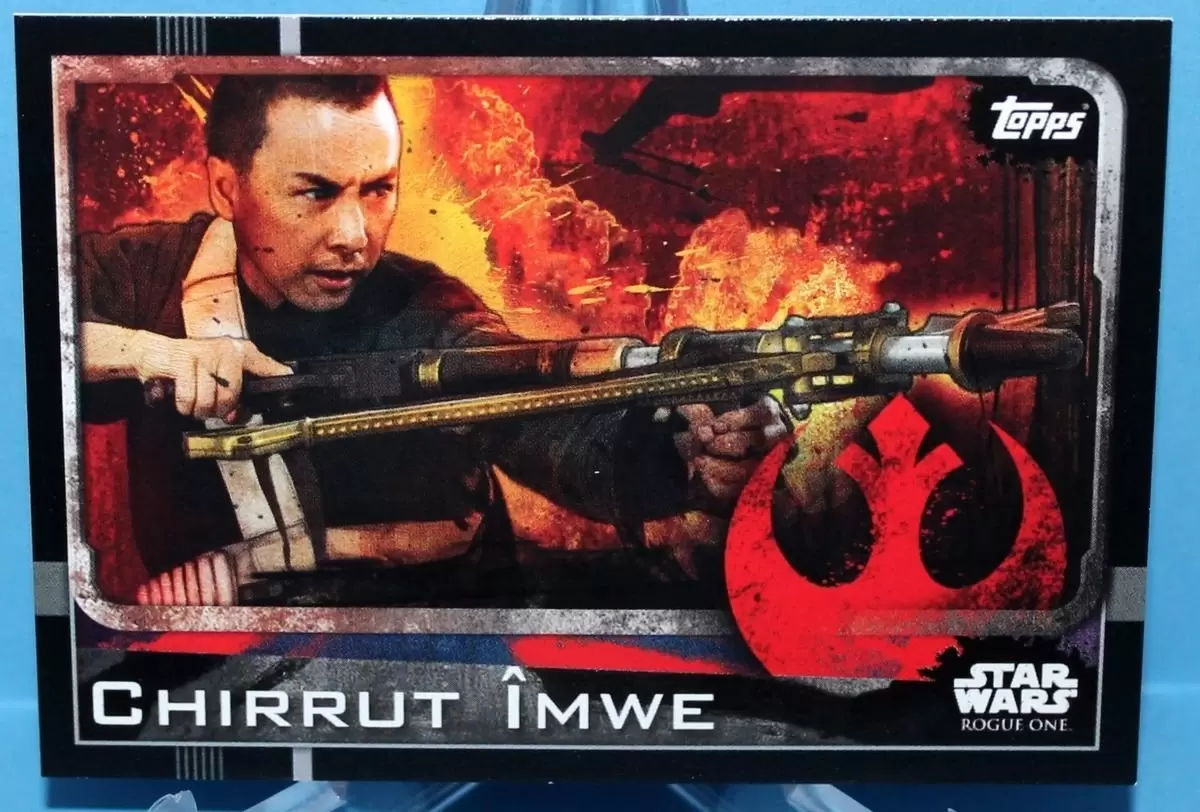 Topps - Star Wars Rogue One - Chirrut Îmwe