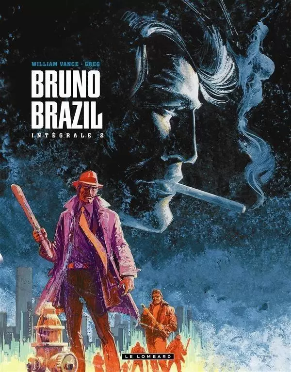 Bruno Brazil - Intégrale 2