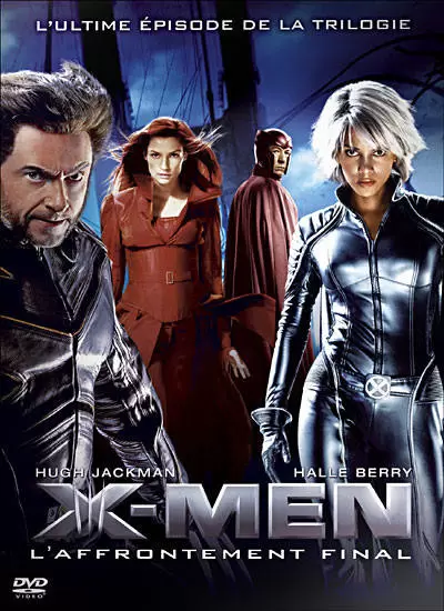Films MARVEL - X-Men 3 - L\'affrontement final