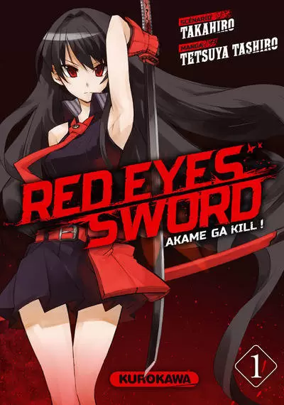 Red eyes sword - Akame ga Kill ! - Tome 01
