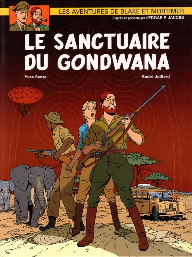 Blake et Mortimer - Le Sanctuaire du Gondwana - France Loisirs