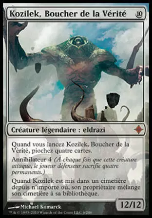 L\'ascension des Eldrazi - Kozilek, Boucher de la Vérité