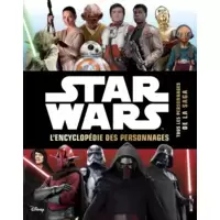Star Wars - L'Encyclopédie des Personnages