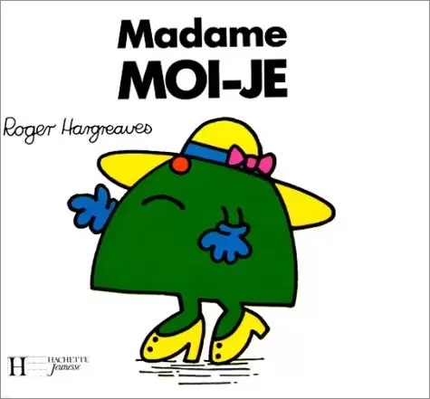 Classiques Monsieur Madame - Madame Moi-Je