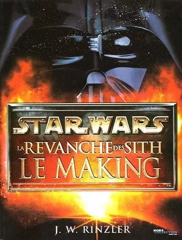 Beaux livres Star Wars - Star Wars - La Revanche des Sith - Le making of