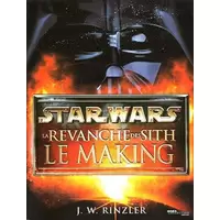 Star Wars - La Revanche des Sith - Le making of