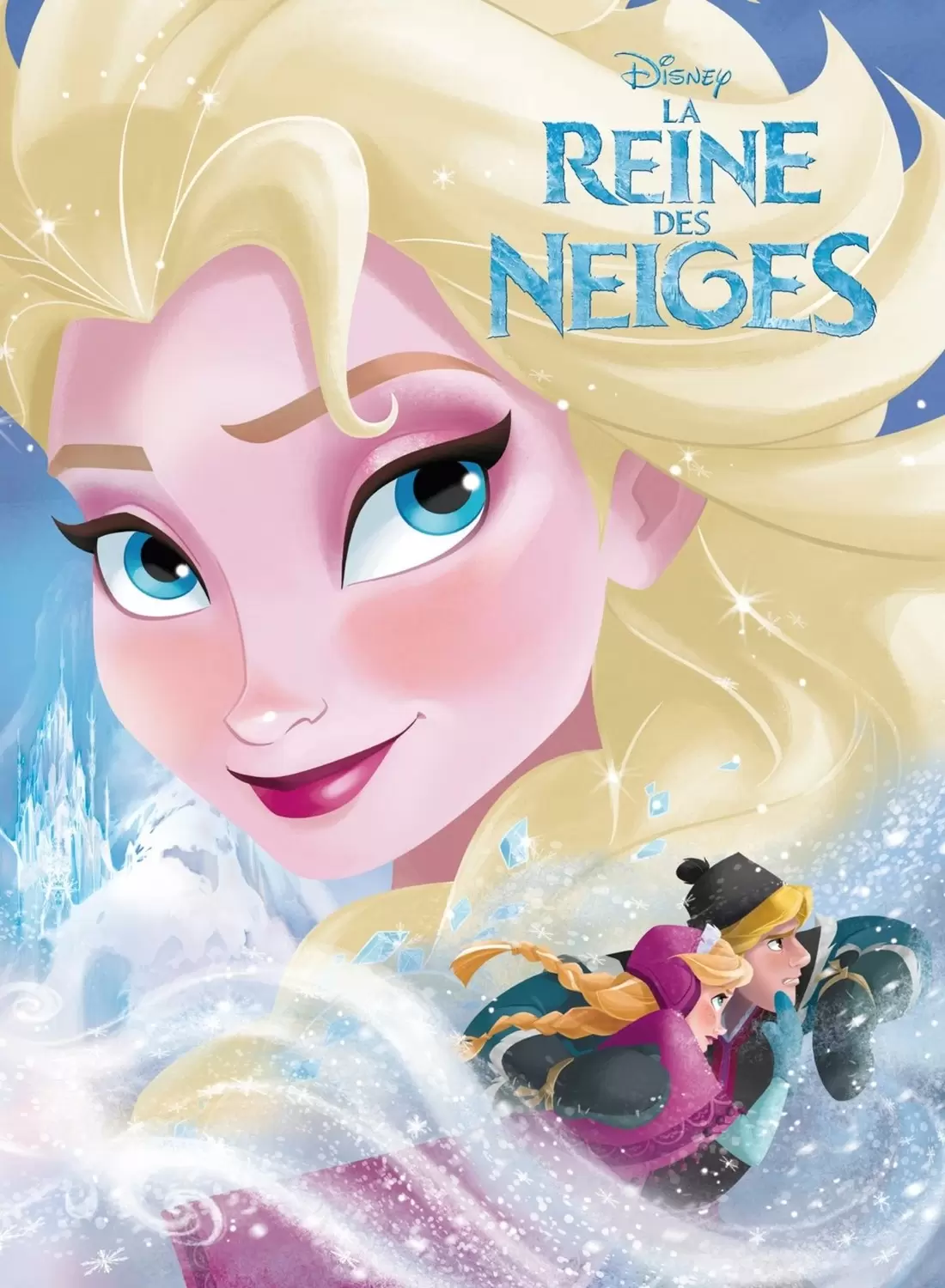 Livres Disney/Pixar - La Reine des Neiges