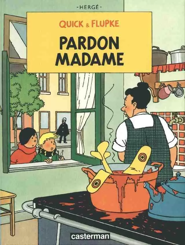 Quick & Flupke - Pardon madame