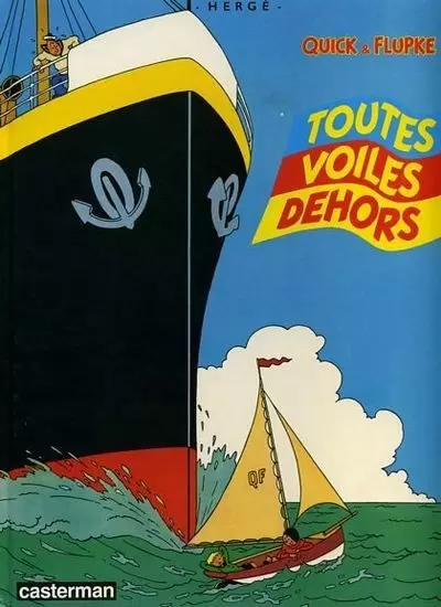Quick & Flupke - Toutes voiles dehors