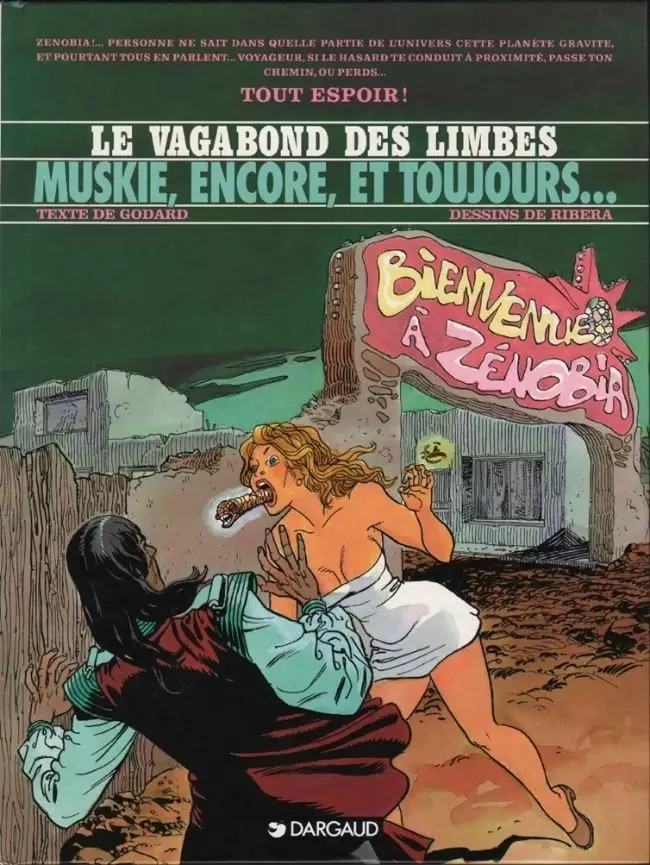 Le  Vagabond des Limbes - Muskie, encore, et toujours...