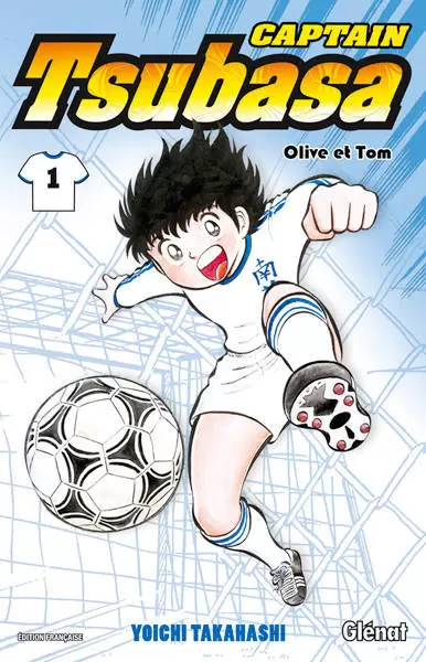 Captain Tsubasa - Olive et Tom - Captain Tsubasa - Tome 01 (Glénat)