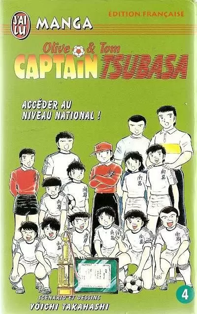 Captain Tsubasa - Olive et Tom - Accéder au niveau national !