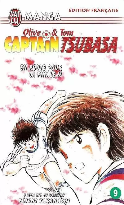 Captain Tsubasa - Olive et Tom - En route pour la finale !!