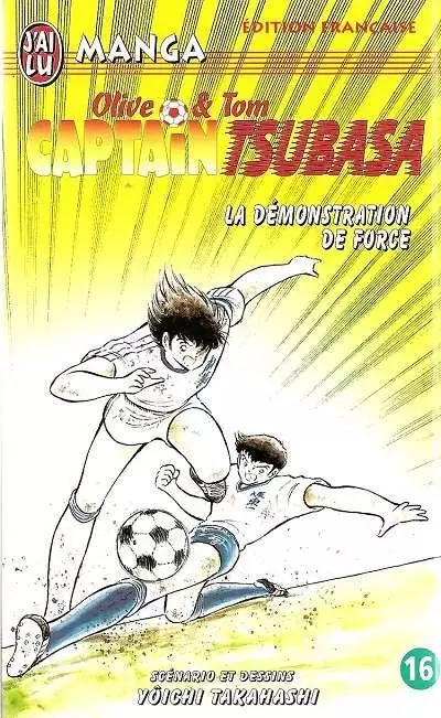 Captain Tsubasa - Olive et Tom - La Démonstration de force