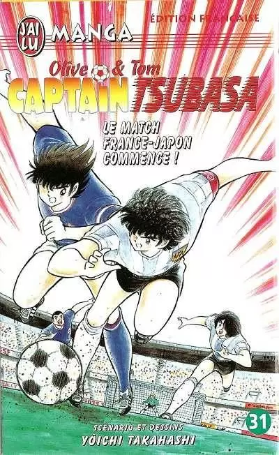 Captain Tsubasa - Olive et Tom - Le match France-Japon commence !