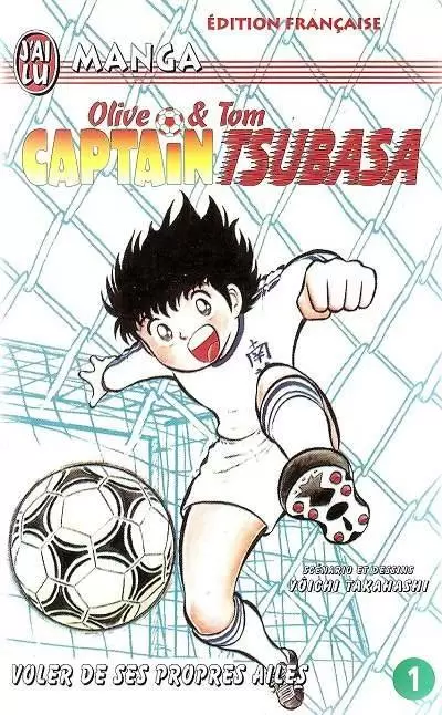 Captain Tsubasa - Olive et Tom - Voler de ses propres ailes