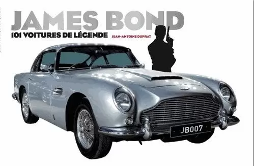 Livres James Bond - James Bond : 101 voitures de légende