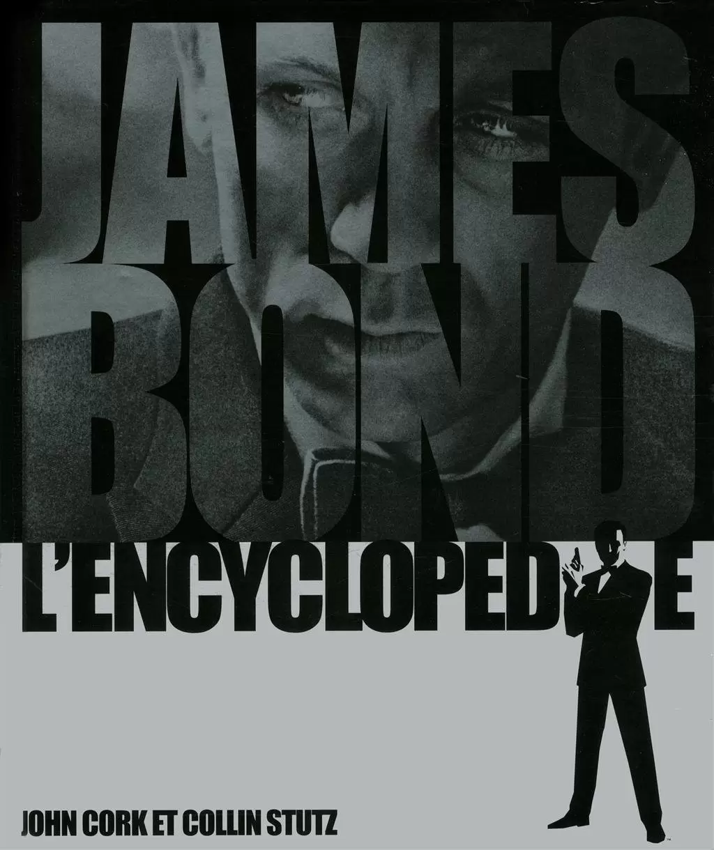 Livres James Bond - James Bond l\'encyclopédie