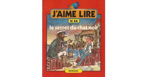 Le Secret Du Chat Noir Livre 066 J Aime Lire