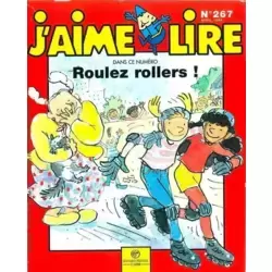 Roulez rollers
