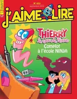 J\'aime lire - Thierry le ver de terre Complot à l\'école ninja