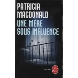 Une mère sous influence