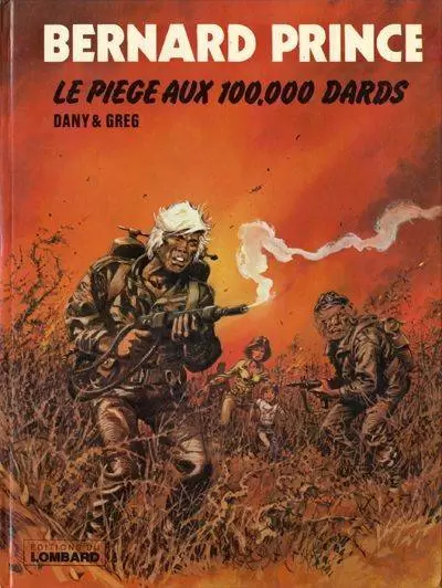 Bernard Prince - Le piège aux 100.000 dards
