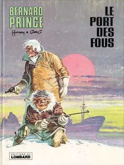 Bernard Prince - Le port des fous