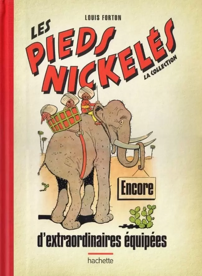 Les Pieds Nickelés - Encore d\'extraordinaires équipées