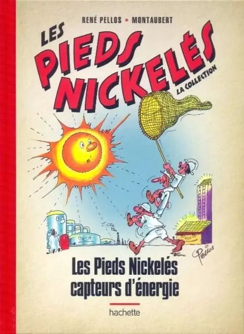 Les Pieds Nickelés - Les Pieds Nickelés capteurs d\'énergie