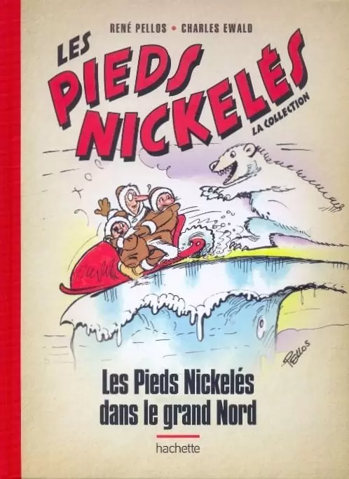 Les Pieds Nickelés - Les Pieds Nickelés dans le grand Nord