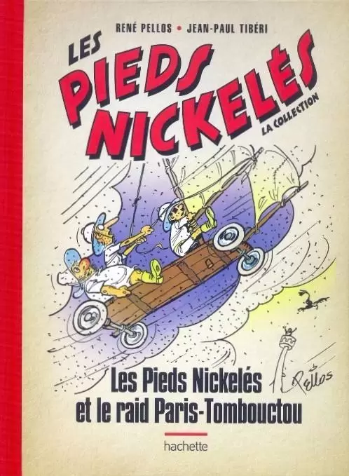 Les Pieds Nickelés - Les Pieds Nickelés et le raid Paris-Tombouctou