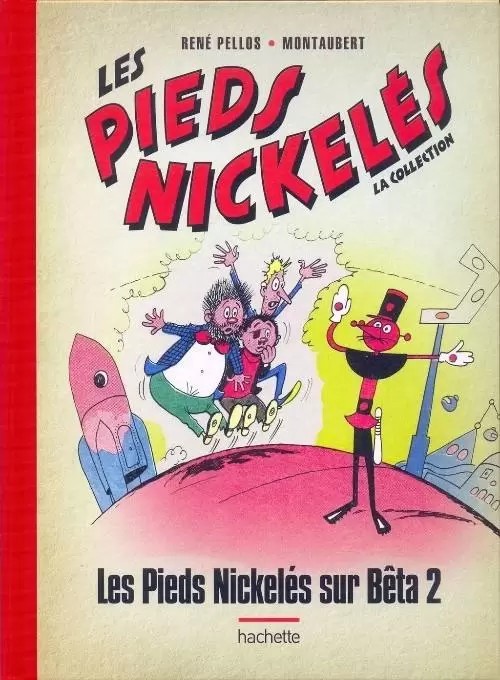 Les Pieds Nickelés - Les Pieds Nickelés sur Bêta 2