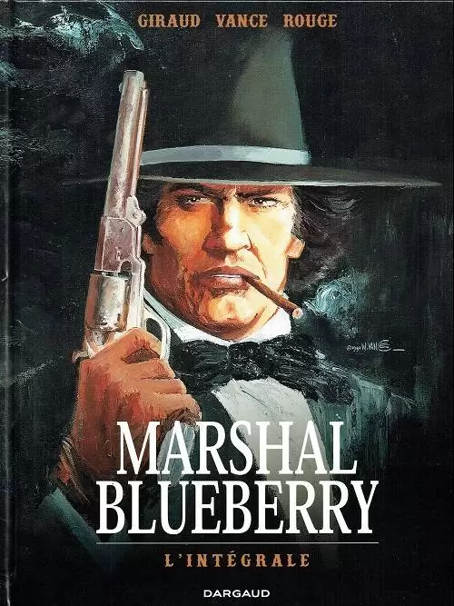 Marshal Blueberry - Marshal Blueberry. L\' intégrale