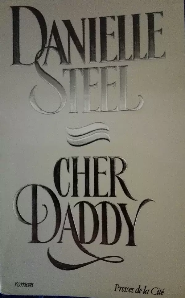 Danielle Steel - Cher daddy