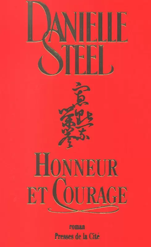 Danielle Steel - Honneur et courage