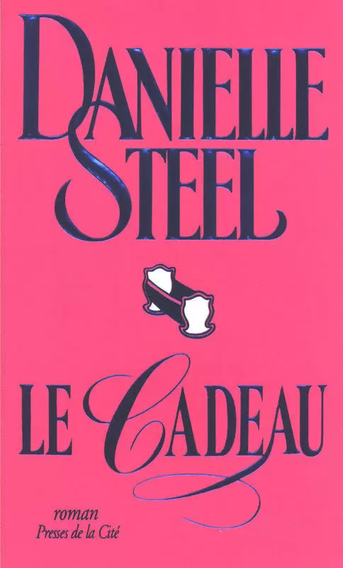 Danielle Steel - Le Cadeau