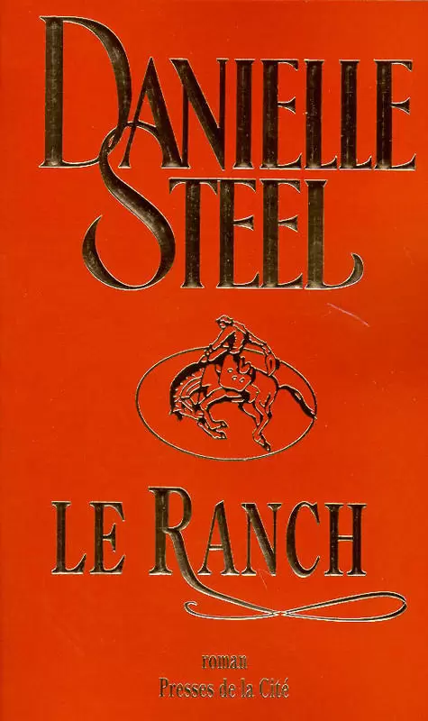 Danielle Steel - Le ranch