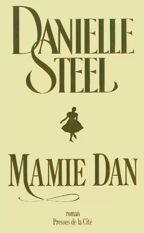 Danielle Steel - Mamie Dan