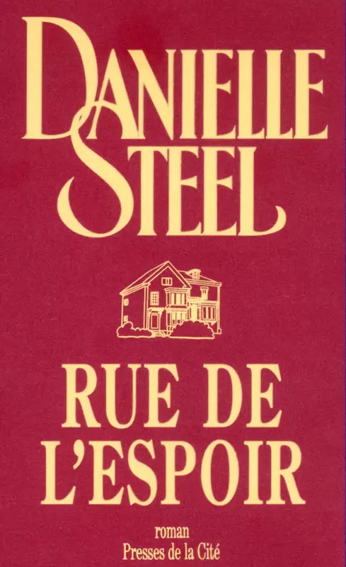 Danielle Steel - Rue de l\'espoir
