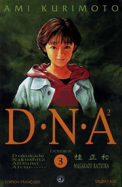 D.N.A² - Confrontation