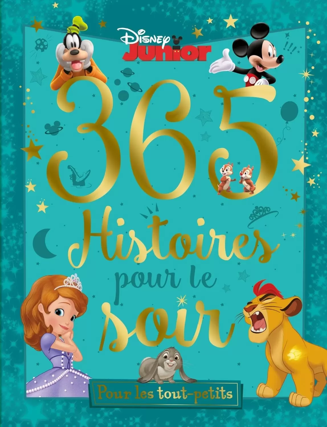 Disney - Histoires pour le soir et pour la semaine - 365 Histoires pour le soir - Pour les tout petits