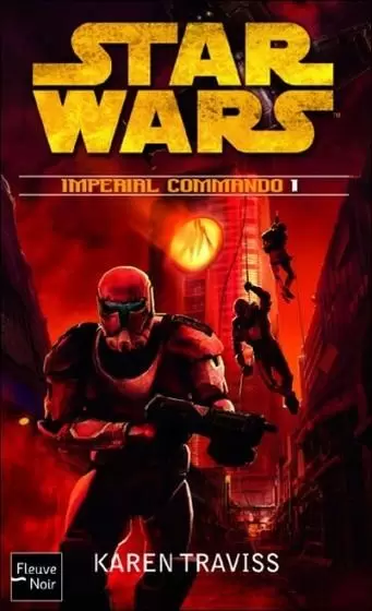 Star Wars : Fleuve Noir - Commando impérial : La 501ème