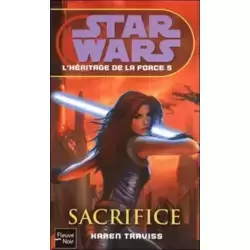 L'héritage de la Force : Sacrifice (05)