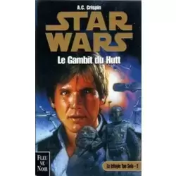 La trilogie de Han Solo : Le gambit du hutt (02)