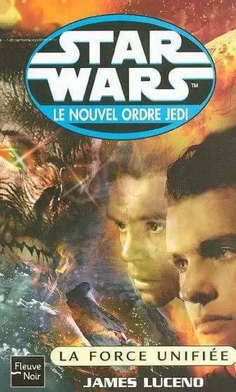 Star Wars : Fleuve Noir - Le Nouvel Ordre Jedi : La Force unifiée (19)